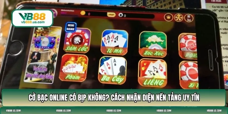 cờ bạc online có bịp không
